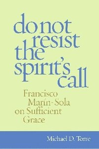 bokomslag Do not Resist the Spirit's Call