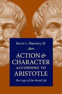 bokomslag Action & Character According Aristotle