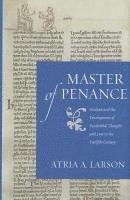 bokomslag Master of Penance: Gratian and the Development of Penitential Thought and Law in the Twelfth Century