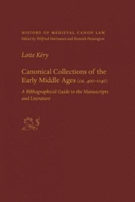 bokomslag Canonical Collections of the Early Middle Ages (ca. 400-1400)