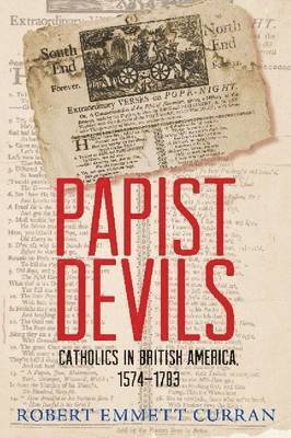 Robert E. Curran, Robert Emmett Curran - Papist Devils, Häftad