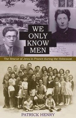 Patrick Henry - We Only Know Men, Häftad