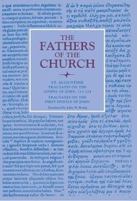 bokomslag Tractates on the Gospel of John, 112-124; Tractates on the First Epistle of John