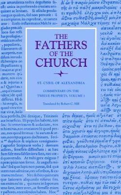 Saint Cyril of Alexandria, St Cyril of Alexandria - Commentary on the Twelve Prophets, Volume 1, Häftad