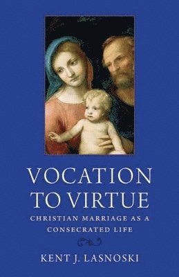 Vocation to Virtue 1