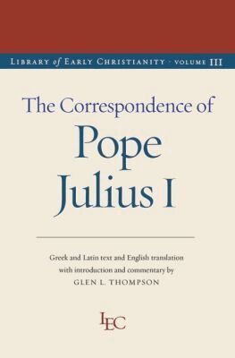 Glen Thompson, Thompson Glen - Correspondence of Julius I, Inbunden