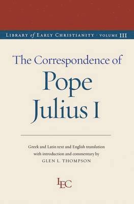 The Correspondence of Julius I 1