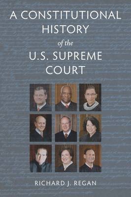 bokomslag A Constitutional History of the U.S. Supreme Court