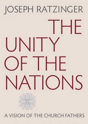 Joseph Ratzinger - Unity of the Nations, Häftad