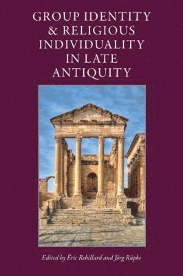 bokomslag Group Identity and Religious Individuality in Late Antiquity