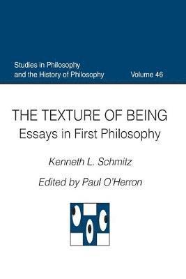 Kenneth L. Schmitz, Paul O'Herron - Texture of Being, Häftad
