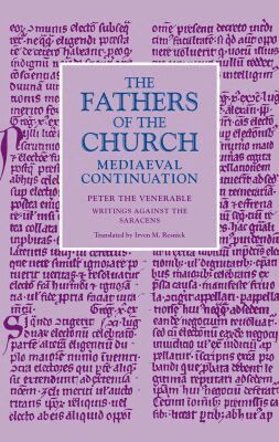 Peter the Venerable - Writings Against the Saracens, Inbunden