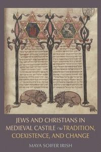 bokomslag Jews and Christians in Medieval Castile