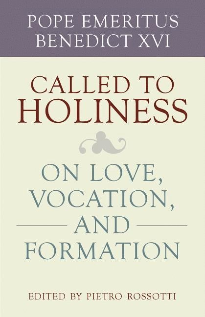 Called to Holiness 1