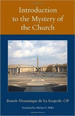 Introduction to the Mystery of the Church 1