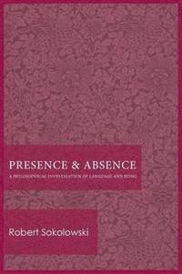 bokomslag Presence and Absence