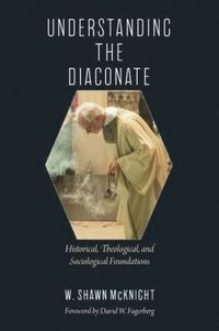 bokomslag Understanding the Diaconate