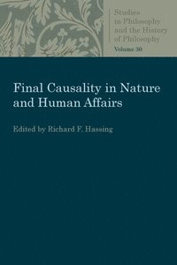 bokomslag Final Causality in Nature and Human Affairs