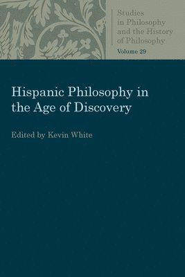 Hispanic Philosophy in the Age of Discovery 1