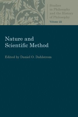 Daniel O. Dahlstrom, Daniel O Dahlstrom - Nature and Scientific Method, Häftad