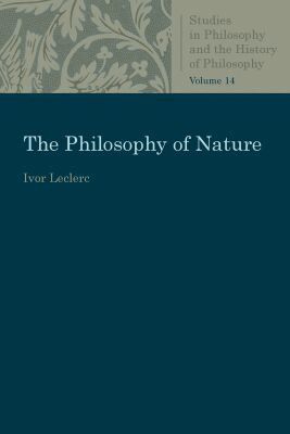 Ivor Leclerc - Philosophy of Nature, Häftad