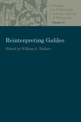 William A. Wallace - Reinterpreting Galileo, Häftad