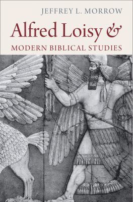 bokomslag Alfred Loisy and Modern Biblical Studies