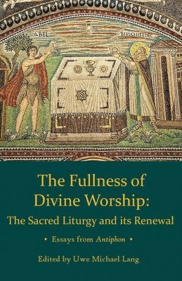 Fullness of Divine Worship 1