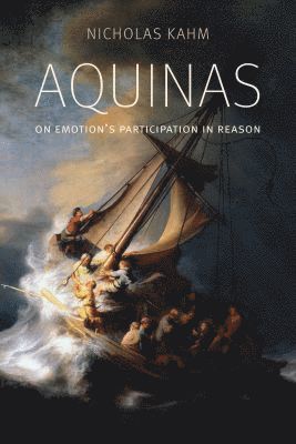 bokomslag Aquinas on Emotion's Participation in Reason