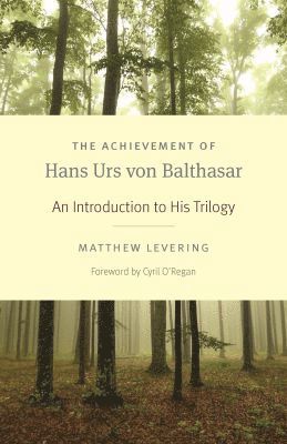 Achievement of Hans Urs Von Balthasar 1