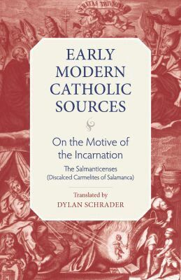 Discalced Carmelites of Salamanca - On the Motive of the Incarnation, Inbunden