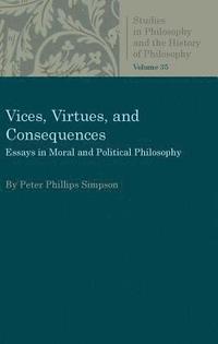 bokomslag Vices, Virtues, and Consequences