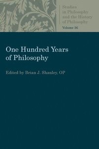 bokomslag One Hundred Years of Philosophy