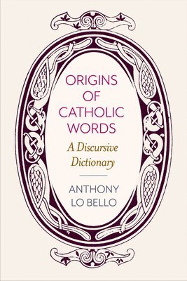 bokomslag Origins of Catholic Words