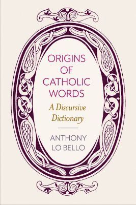 bokomslag Origins of Catholic Words