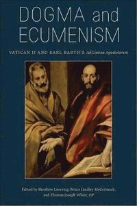 bokomslag Dogma and Ecumenism