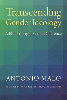 Transcending Gender Ideology 1