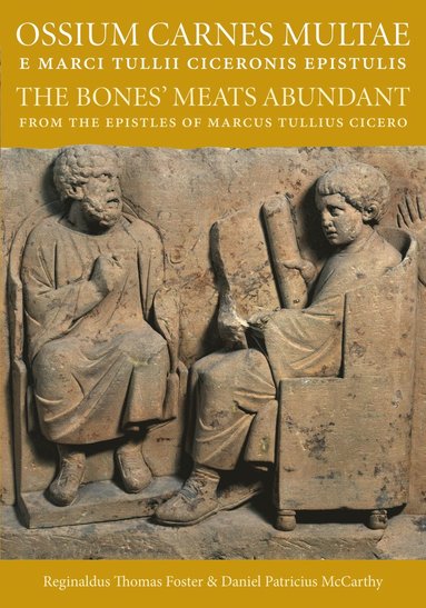 bokomslag Ossium Carnes Multae E Marci Tullii Ciceronis Epistulis