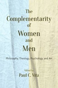 bokomslag The Complementarity of Women and Men