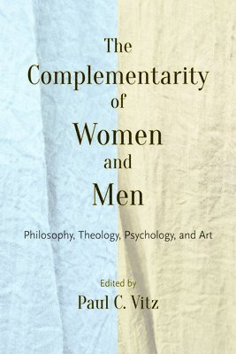 bokomslag The Complementarity of Women and Men