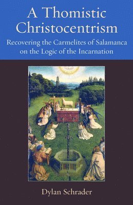 bokomslag Thomistic Christocentrism