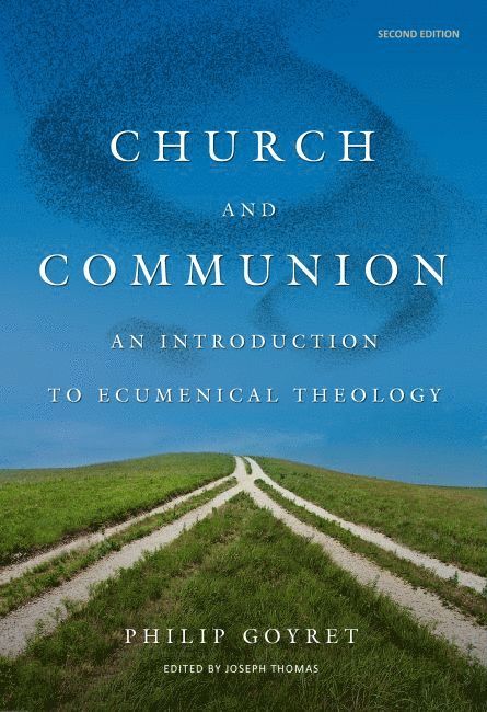 Philip Goyret, Joseph Thomas - Church and Communion, Häftad