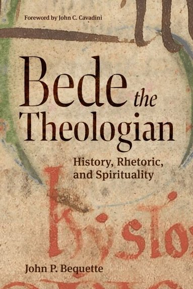 John P. Bequette - Bede the Theologian, Häftad