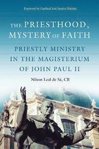bokomslag The Priesthood, Mystery of Faith