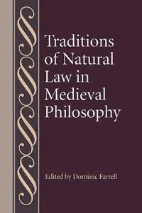 bokomslag Traditions of Natural Law in Medieval Philosophy