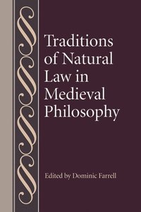 bokomslag Traditions of Natural Law in Medieval Philosophy