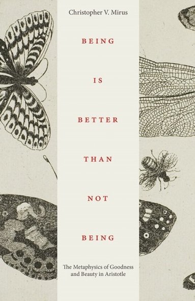 bokomslag Being Is Better Than not Being