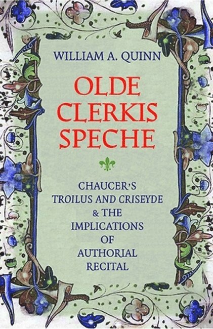 William A. Quinn, William a. Quinn, William A Quinn - Olde Clerkis Speche, Häftad