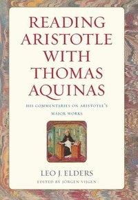 bokomslag Reading Aristotle with Thomas Aquinas
