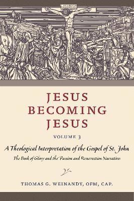 Jesus Becoming Jesus, Volume 3 1
